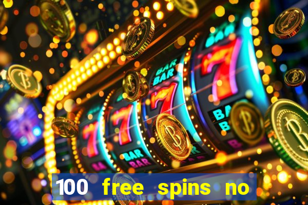 100 free spins no deposit casino usa