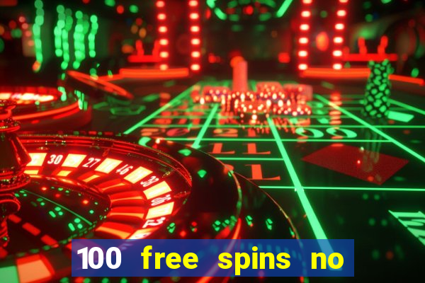 100 free spins no deposit casino usa