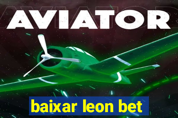 baixar leon bet