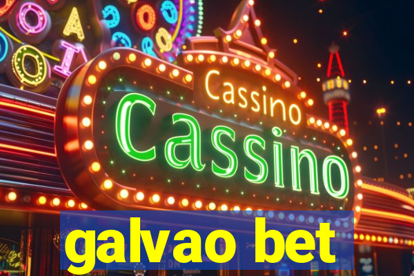 galvao bet