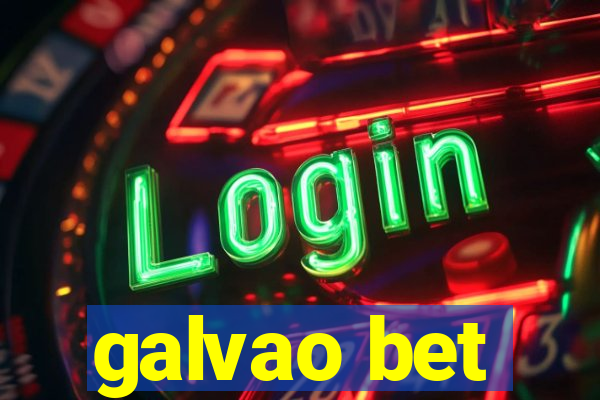 galvao bet