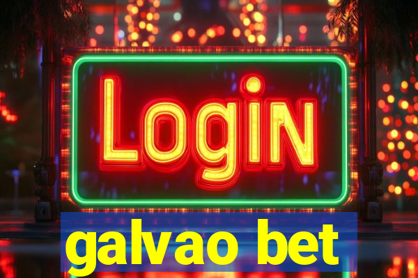 galvao bet