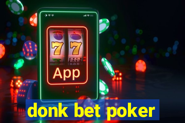 donk bet poker