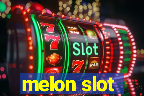 melon slot