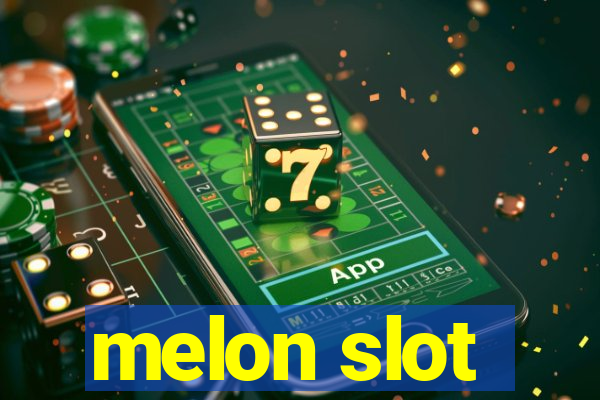 melon slot