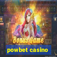 powbet casino