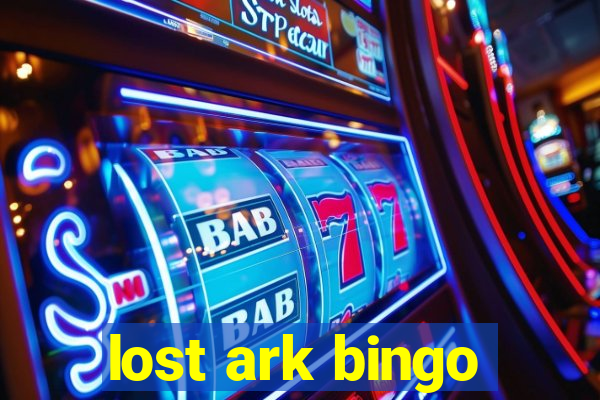 lost ark bingo