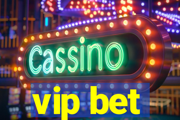 vip bet