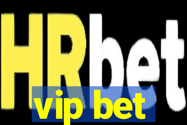 vip bet