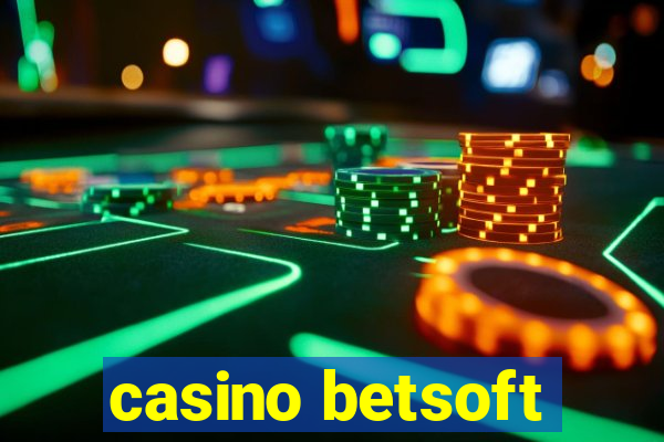 casino betsoft