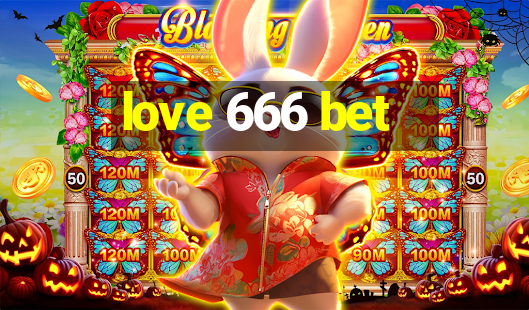 love 666 bet