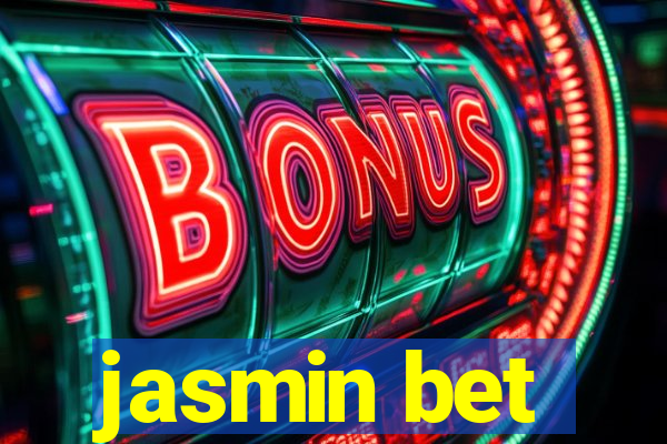 jasmin bet