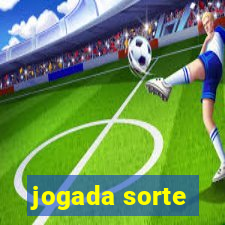 jogada sorte