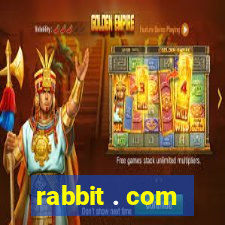 rabbit . com