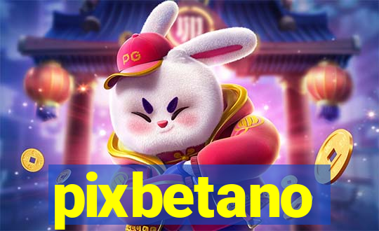 pixbetano