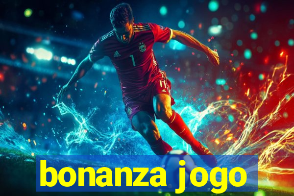 bonanza jogo