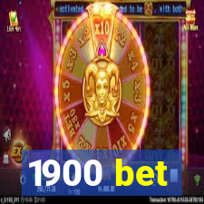 1900 bet