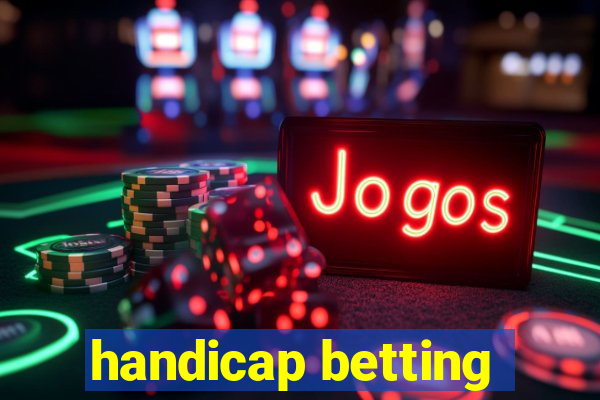 handicap betting