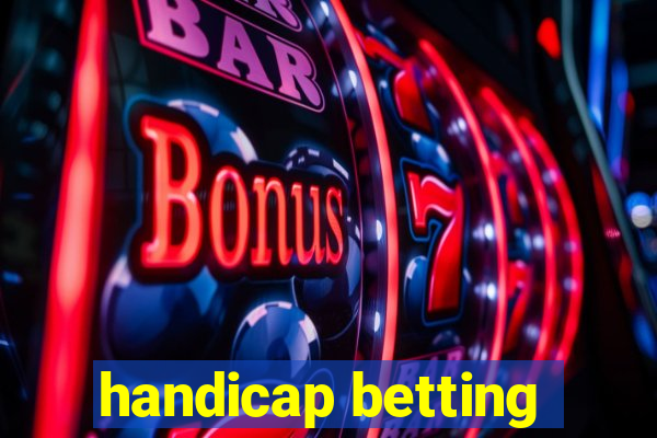 handicap betting