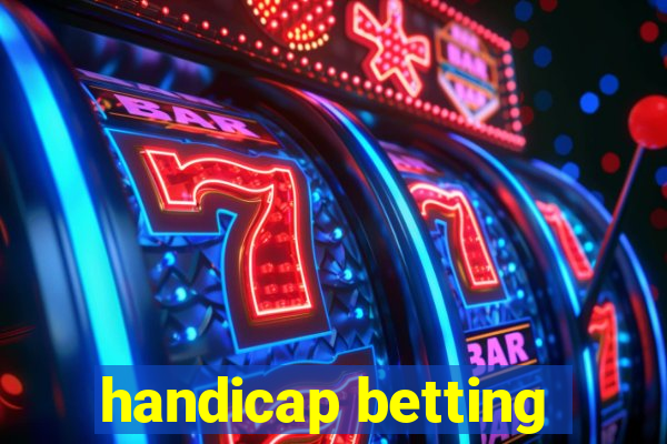 handicap betting