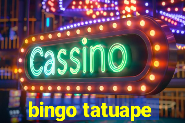 bingo tatuape