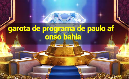 garota de programa de paulo afonso bahia