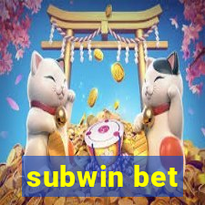 subwin bet