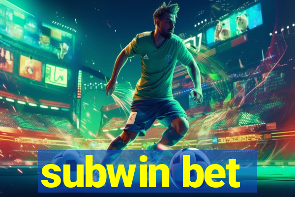 subwin bet