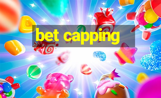 bet capping