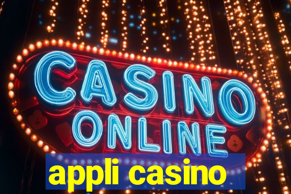 appli casino