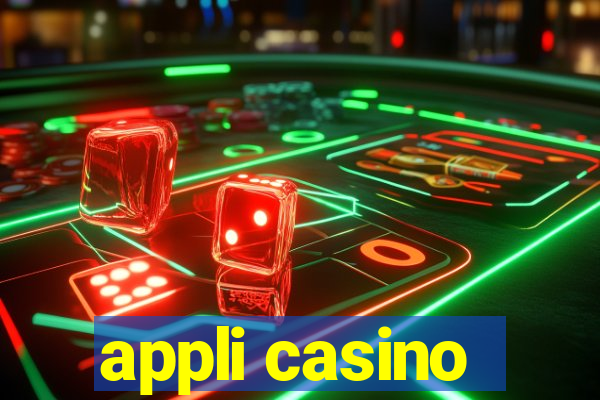 appli casino