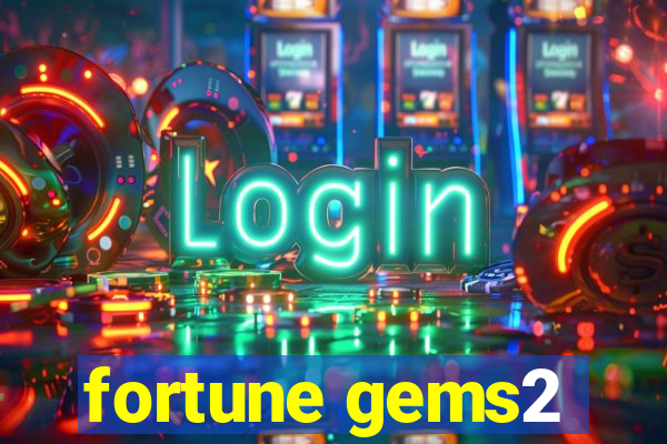 fortune gems2