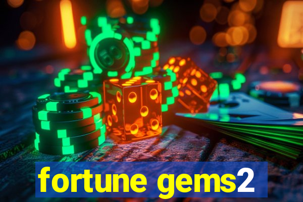 fortune gems2