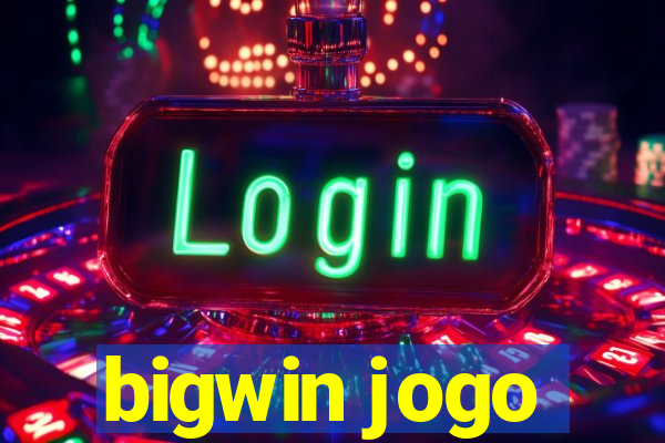 bigwin jogo