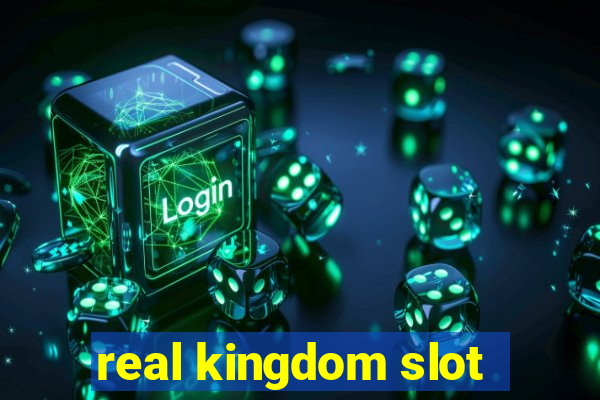 real kingdom slot