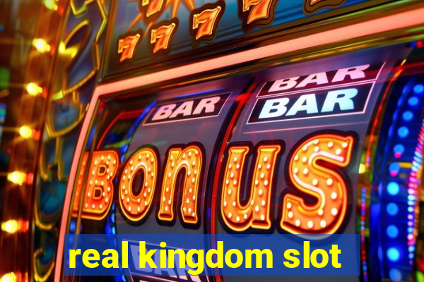 real kingdom slot