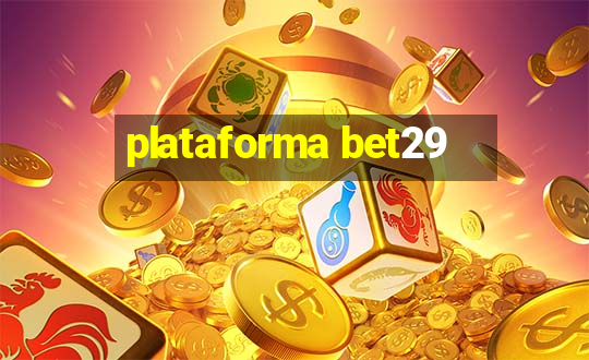 plataforma bet29