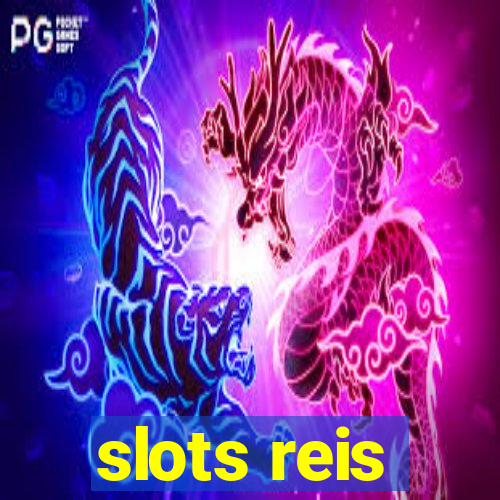 slots reis