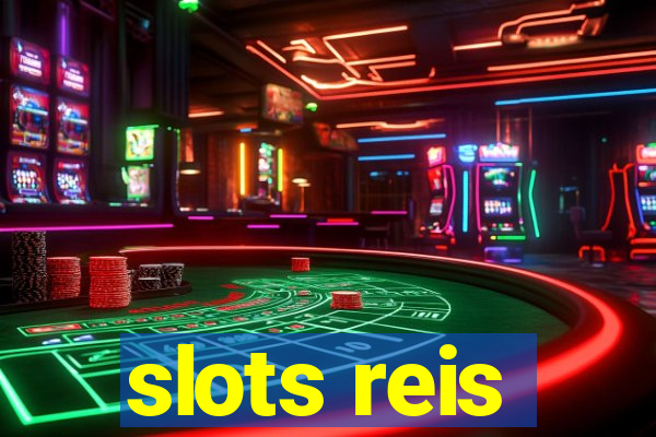 slots reis