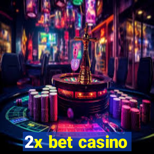 2x bet casino