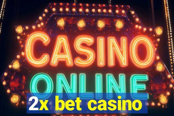 2x bet casino