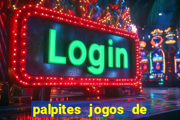 palpites jogos de quarta feira