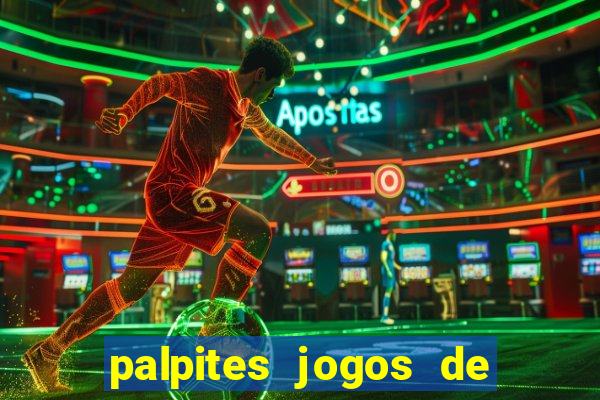 palpites jogos de quarta feira