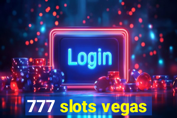 777 slots vegas