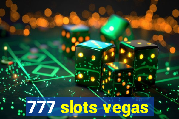 777 slots vegas