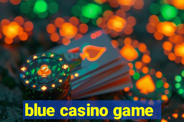 blue casino game