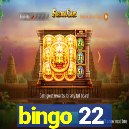 bingo 22