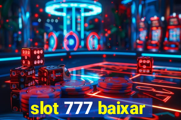 slot 777 baixar