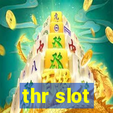 thr slot