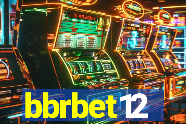 bbrbet12